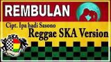 Video Lagu Rembulan - Cipt. Ipa Hadi S. Reggae SKA Cover by Kembar Electone Terbaik 2021