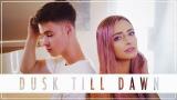 video Lagu DUSK TILL DAWN - Zayn ft. Sia | Kirsten Collins, Blake Rose, KHS Cover Music Terbaru