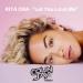 Download Rita Ora - Let You Love Me (Colin Jay Remix) *SUPPORTED ON KISS FM & CAPITAL FM!!* lagu mp3 Terbaik