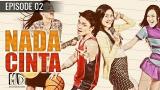 Lagu Video Nada Cinta - Episode 02 Terbaik di zLagu.Net