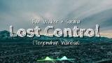 Video Music Lost Control - Alan Walker & Sorana 'Lyrics(Terjemahan Indonesia) Terbaru
