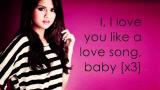 Free Video Music Love You Like A Love Song Baby - Selena Gomez (Lyrics) Terbaik di zLagu.Net