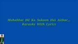 Video Lagu Mohabbat Dil Ka Sukun Hai,, Original Karaoke With Lyrics, Terbaru 2021 di zLagu.Net