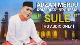 Video Lagu Adzan Merdu SULE Komedian Indonesia [HQ AUDIO ONLY] Music Terbaru - zLagu.Net