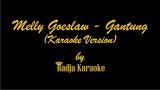 Video Lagu Melly Goeslaw - Gantung Karaoke With Lyrics HD Musik baru di zLagu.Net