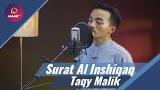 Download Video Lagu Taqy Malik - Al Inshiqaq Music Terbaru di zLagu.Net