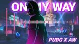 Video Lagu On My Way - Alan Walker || PUBG MOBILE X AW SEASON 6 MUSIC Musik Terbaik di zLagu.Net