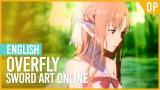 Video Lagu Sword Art Online - 'Overfly' (Ending) | ENGLISH ver | AmaLee