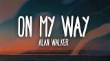 video Lagu Alan Walker, Sabrina Carpenter & Farruko - On My Way (Lyrics) Music Terbaru - zLagu.Net