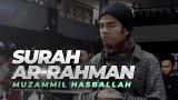 Download Video Muzammil Hasballah | Ar-Rahman FULL Gratis