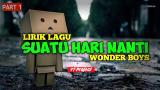 Video Musik Suatu Hari Nanti[Wonder Boys] || ic Part1 di zLagu.Net