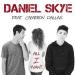 Download mp3 Daniel Skye All I Want Feat. Cameron Dallas terbaru di zLagu.Net