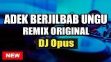 Download Lagu DJ ADEK BERJILBAB UNGU ♫ LAGU TIK TOK TERBARU REMIX ORIGINAL 2018 Terbaru