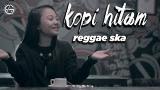 video Lagu KOPI HITAM - Momonon - reggae ska cover by jovita aurel Music Terbaru