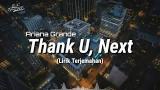 Video Lagu Music thank u, next - Ariana Grande 'Lyrics (Terjemahan Indonesia)