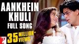 Video Lagu Music Aankhein Khuli - Full Song | Mohabbatein | Shah Rukh Khan | Aishwarya Rai