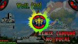 Video Lagu [KEMARIN] Voll.(14) Remix Lampung No Vocal Music baru