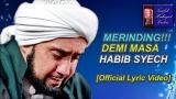 Download Merinding!!! Demi Masa - Habib Syech feat. Wa - Ahbaabul thofa Ku [Official Lirik] Video Terbaru - zLagu.Net