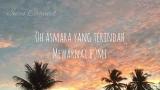 Video Lagu Lirik Bagaikan Langit disore Hari Berwarna Biru Sebiru Hatiku (Cover-Karin) || Inces Channel Terbaru di zLagu.Net