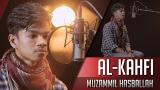 Video Lagu Music Surat Al Kahfi Merdu Muzammil Hasballah Full Arab Artinya Indonesia