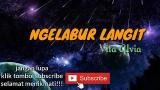 Music Video LIRIK+LAGU NGELABUR langit-Vita Alvia Terbaru