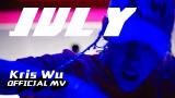 Download Video Kris Wu - JULY (Official ic eo) Gratis