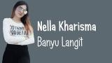 Download Video Nella Kharisma - Banyu Langit (Lirik eo) Gratis - zLagu.Net
