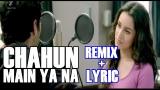 Download Lagu Chahun Main ya Naa (Remix Ska Dangdut + Lyrics + Subtitle) Terbaru