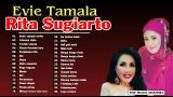 Download Lagu RITA SUGIARTO & EVIE TAMALA Full Album Lagu Dangdut Lawas Nostalgia 80an 90an Terbaik Musik