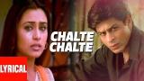 Video Lagu Lyrical eo: Chalte Chalte Title Song | Shah Rukh Khan, Rani Mukherjee Musik Terbaru di zLagu.Net