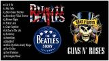 Video Music The Beatles, Guns N Roses Greatest Hits Full Album Update 2018 | Best Classic Rock Songs Collection Gratis di zLagu.Net
