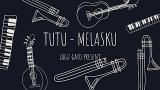 Video Musik Tutu - Melasku (Lirik eo) - zLagu.Net