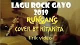 Download Lagu Lagu gayo terbaru 2019,RUNGANG cover by kitakita lirik eollll HD Music - zLagu.Net
