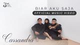Download Video Lagu Cassandra - Biar Aku Saja | Official ic eo Music Terbaik di zLagu.Net