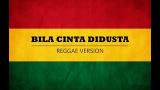 Video Bila Cinta usta Reggae Version Terbaik