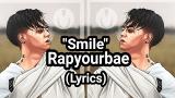 Lagu Video Rapyourbae - Smile (ik Lirik) 'Reza Oktovian' Gratis di zLagu.Net