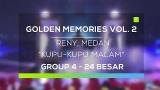 video Lagu Golden Memories Vol. 2 : Reny, Medan - Kupu-Kupu Malam Music Terbaru