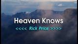 video Lagu Heaven Knows - Rick Price (KARAOKE) Music Terbaru