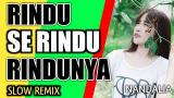 Video Lagu DJ RINDU SE RINDU RINDUNYA REMIX ORIGINAL TERBARU Music Terbaru - zLagu.Net