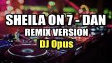 Video DJ SHEILA ON 7 DAN ♫ LAGU TIK TOK TERBARU REMIX ORIGINAL 2018 Terbaru