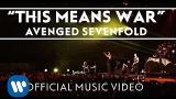 Free Video Music Avenged Sevenfold - This Means War (Official ic eo) Terbaik di zLagu.Net