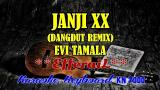 video Lagu JANJI XX KARAOKE - EVI TAMALA ( DANGDUT REMIX) KN7000 Music Terbaru - zLagu.Net