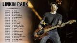 Video Music Linkin Park Best Songs - Linkin Park Greatest Hits Full Album Gratis