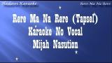 Video Lagu Rere Ma Na Rere (Tapsel) Karaoke No Vokal Mijah Nasution Musik Terbaik di zLagu.Net
