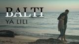 Music Video Balti - Ya Lili feat. Hamouda (Official ic eo) - zLagu.Net