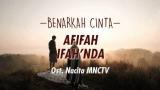 Video Benarkah Cinta | Ost. Nacita MNCTV | Lirik lagu eo Terbaru di zLagu.Net