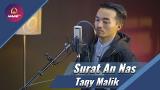 Download Video Taqy Malik - Surat An Nas Gratis - zLagu.Net