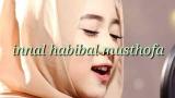 Download Video innal habibal thofa Music Terbaru