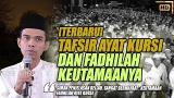 Music Video [UPDATE !!!] Tafsir dan Keutamaan Ayat Kursi | Ustadz Abdul Somad Lc MA Terbaik di zLagu.Net