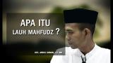 Video Lagu Apa Itu Lauh Mahfudz - Ust Abdul Somad, Lc. MA Terbaru di zLagu.Net